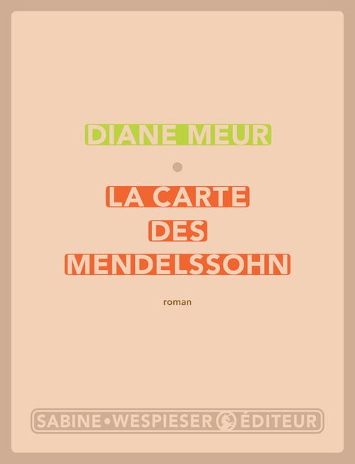 CARTE DES MENDELSSOHN (LA)