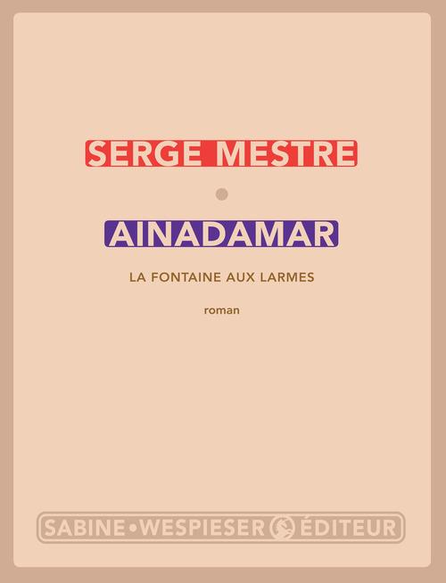 AINADAMAR - LA FONTAINE AUX LARMES