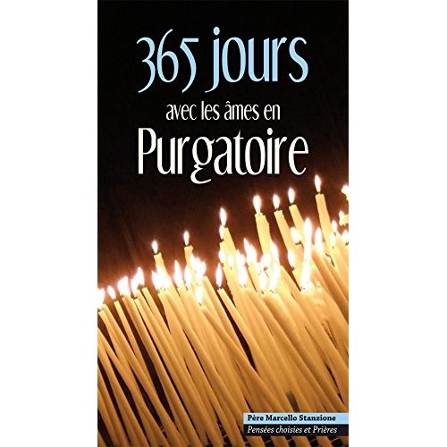 365 JOURS AVEC LES AMES EN PURGATOIRE