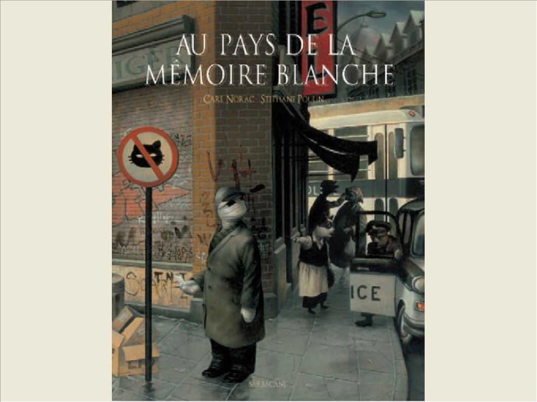 AU PAYS DE LA MEMOIRE BLANCHE