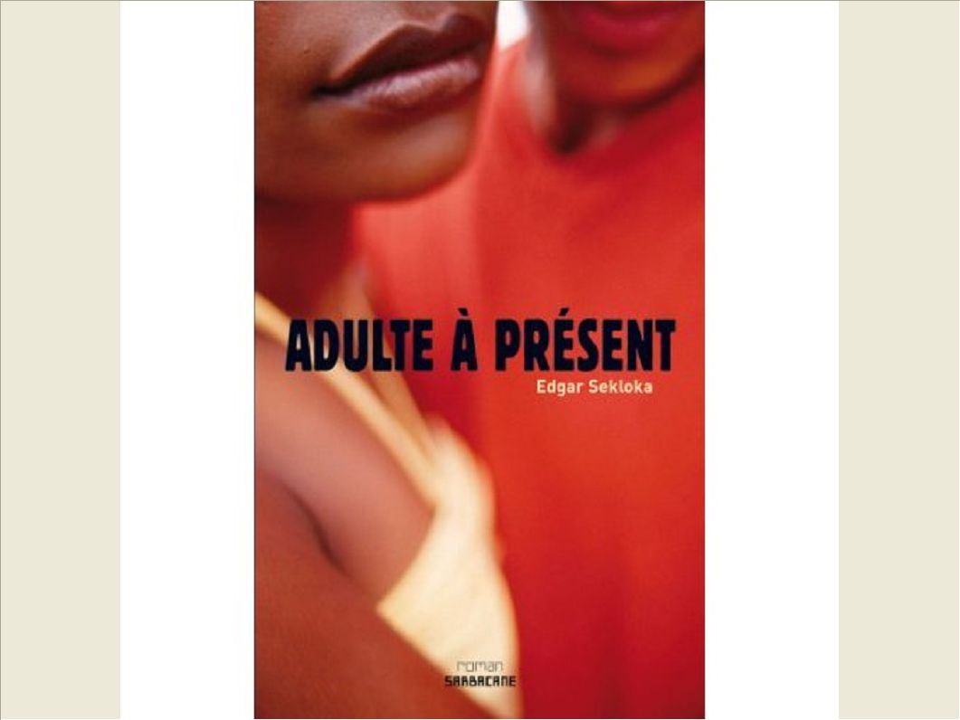 ADULTE A PRESENT