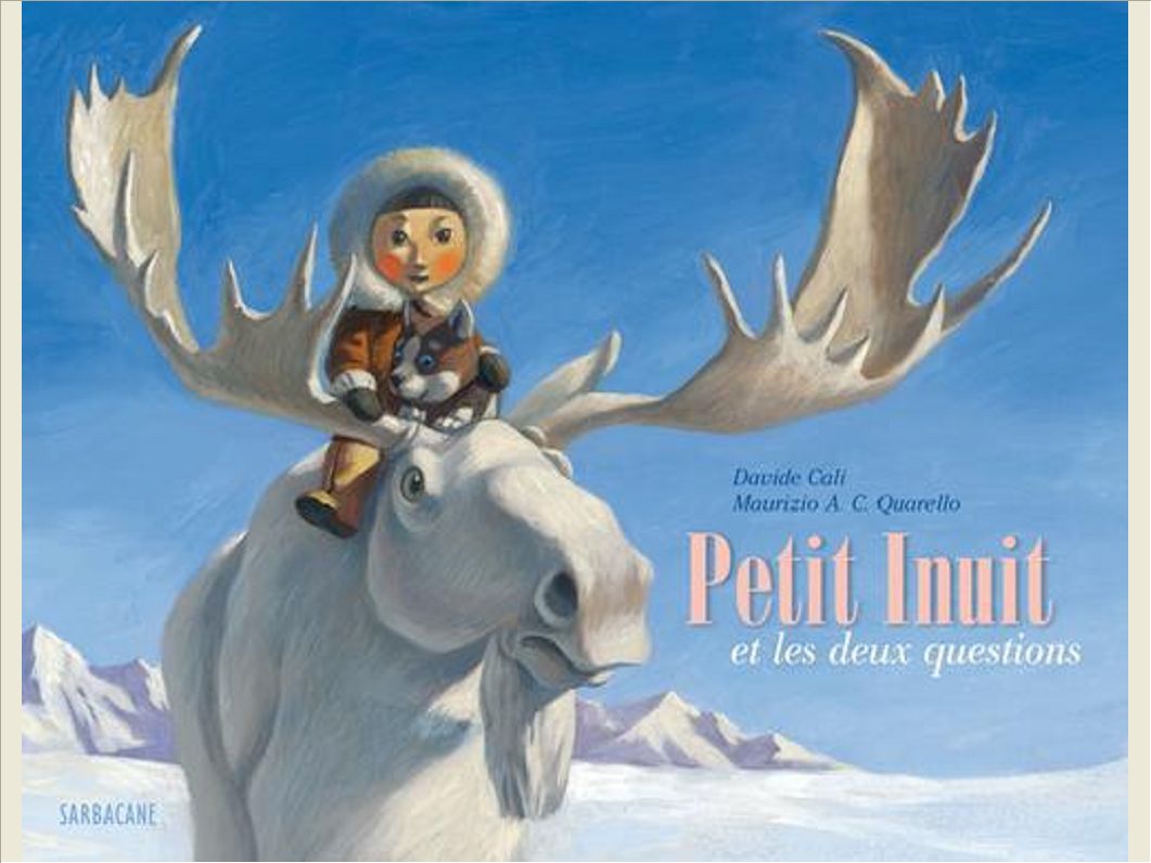 PETIT INUIT ET LES DEUX QUESTIONS