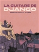 LA GUITARE DE DJANGO