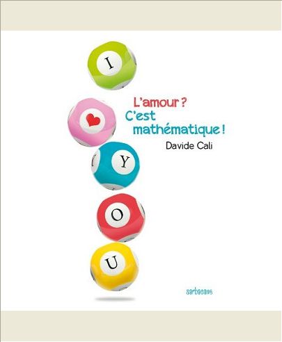 L'AMOUR ? C'EST MATHEMATIQUE !