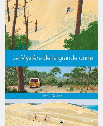LE MYSTERE DE LA GRANDE DUNE
