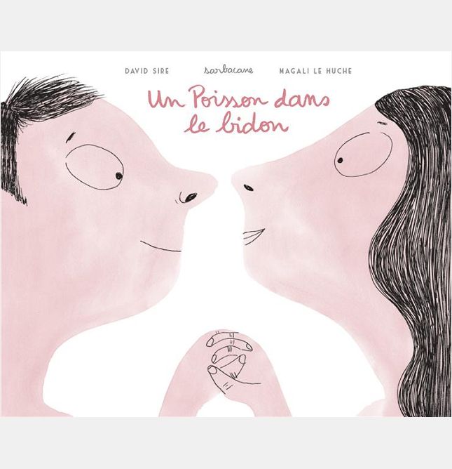 POISSON DANS LE BIDON (UN) - QUAND BEBE S'ANNONCE...