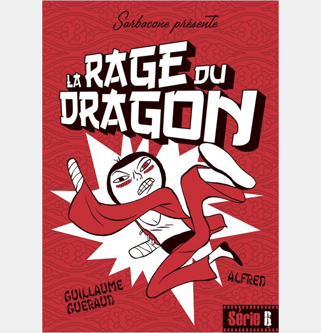RAGE DU DRAGON (LA)