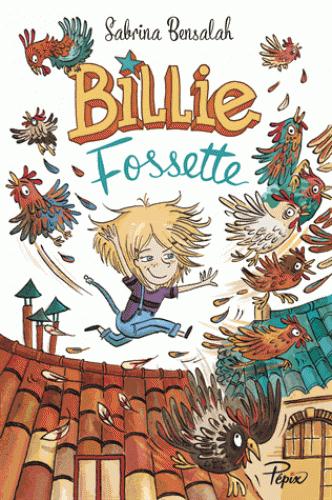 BILLIE FOSSETTE - A LA FERME DU LAURIER ROSE