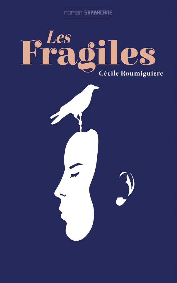 FRAGILES (LES)