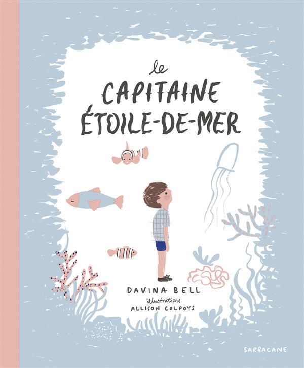CAPITAINE ETOILE-DE-MER (LE)