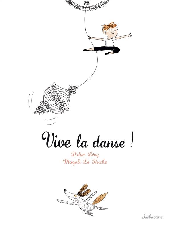 VIVE LA DANSE !