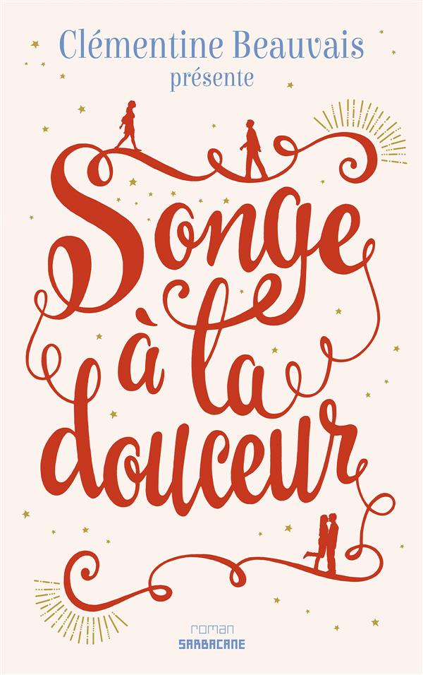 SONGE A LA DOUCEUR