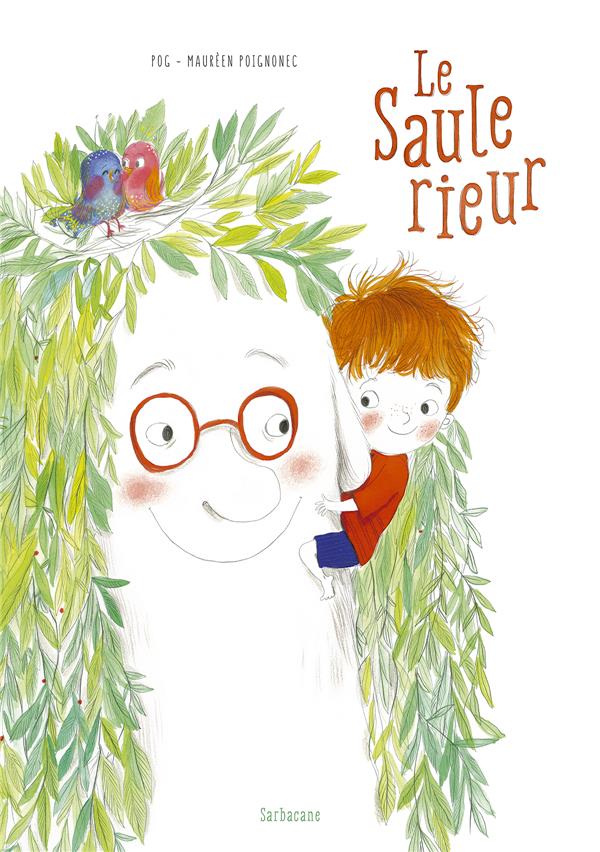 SAULE RIEUR (LE)