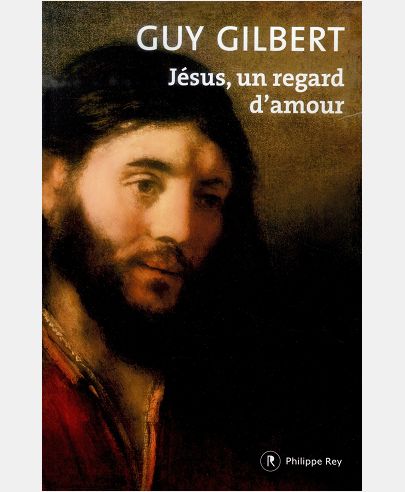 JESUS, UN REGARD D'AMOUR