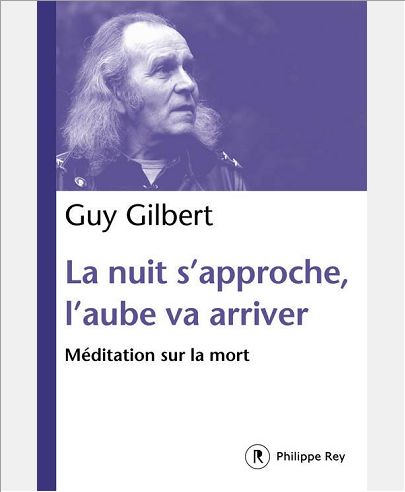 LA NUIT S'APPROCHE, L'AUBE VA ARRIVER : MEDITATION SUR LA MORT