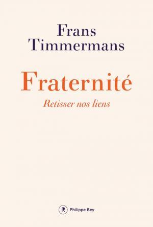FRATERNITE. RETISSER NOS LIENS