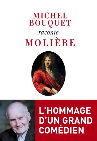 MICHEL BOUQUET RACONTE MOLIERE