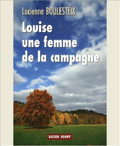 LOUISE, UNE FEMME DE LA CAMPAG