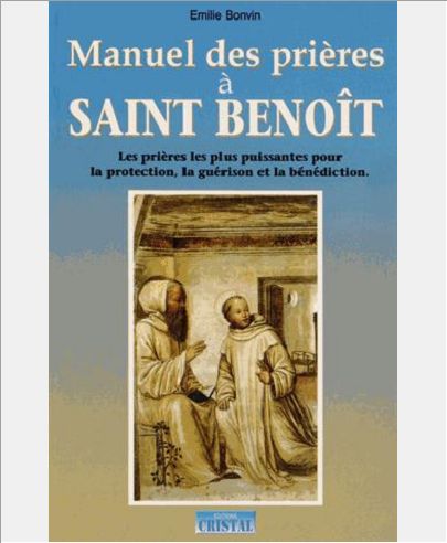 MANUEL DES PRIERES A SAINT BENOIT