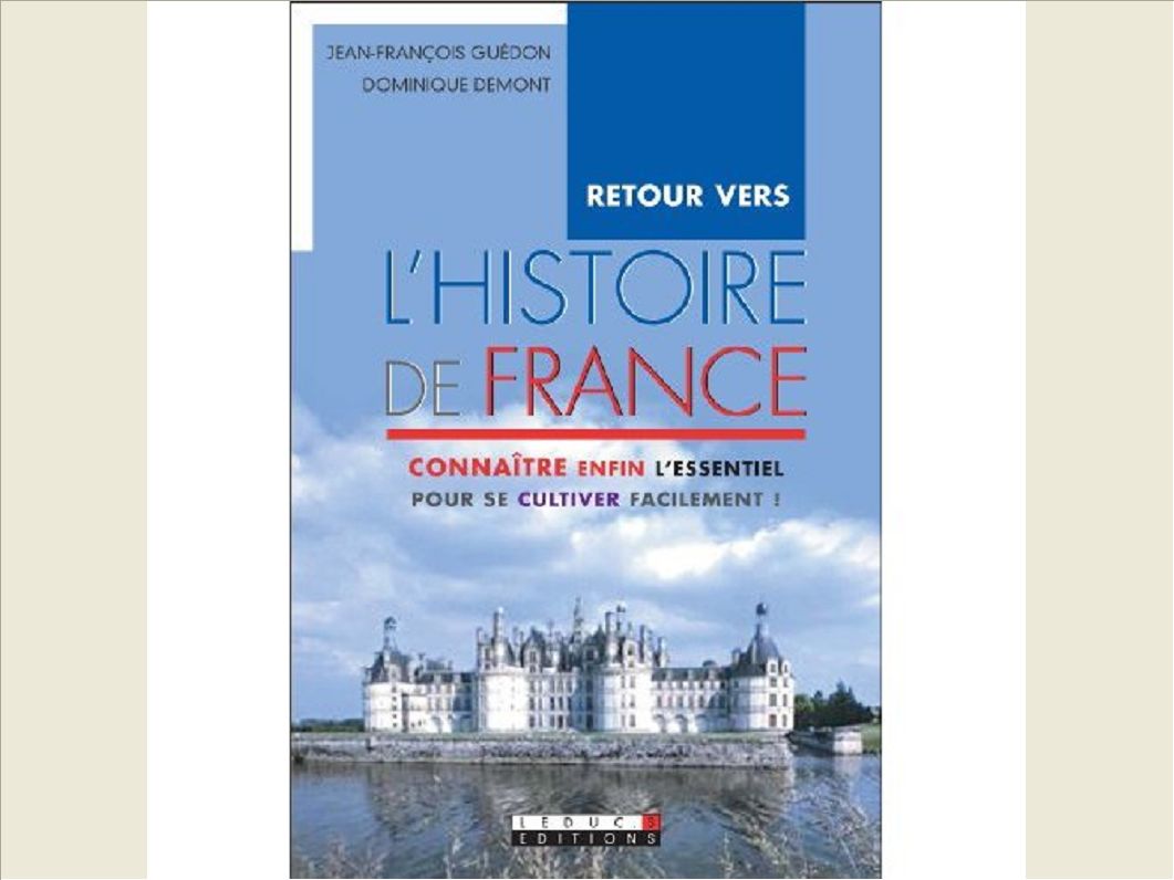 RETOUR VERS L'HISTOIRE DE FRANCE