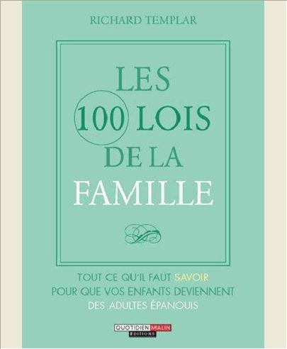 LES 100 LOIS DE LA FAMILLE