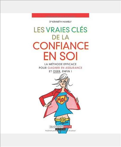 LES VRAIES CLES DE LA CONFIANCE EN SOI