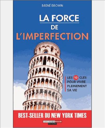 LA FORCE DE L'IMPERFECTION