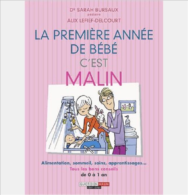 LA PREMIERE ANNEE DE BEBE, C'EST MALIN