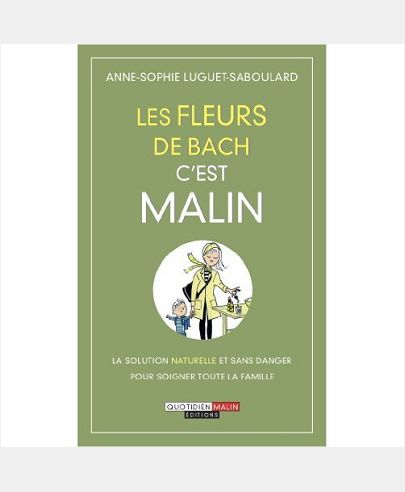 LES FLEURS DE BACH, C'EST MALIN