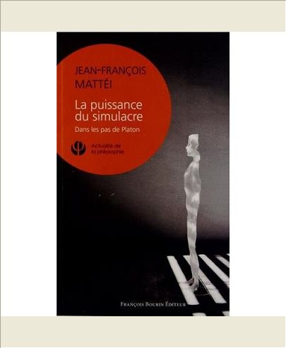 LA PUISSANCE DU SIMULACRE - DANS LES PAS DE PLATON