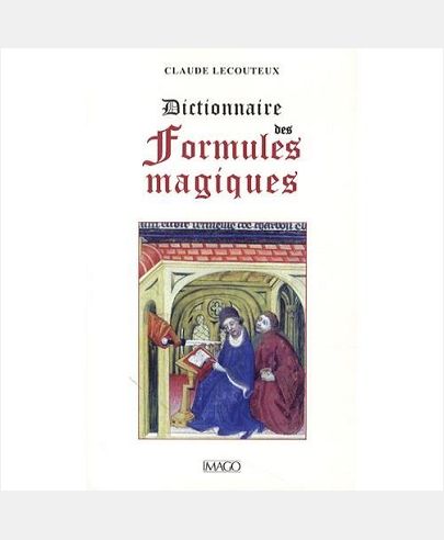 DICTIONNAIRE DES FORMULES MAGIQUES