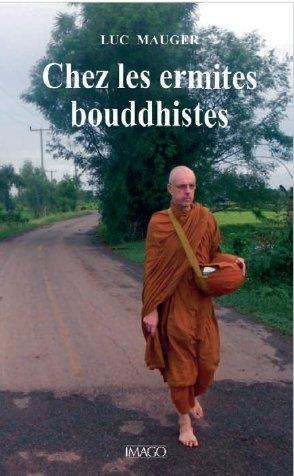 CHEZ LES ERMITES BOUDDHISTES