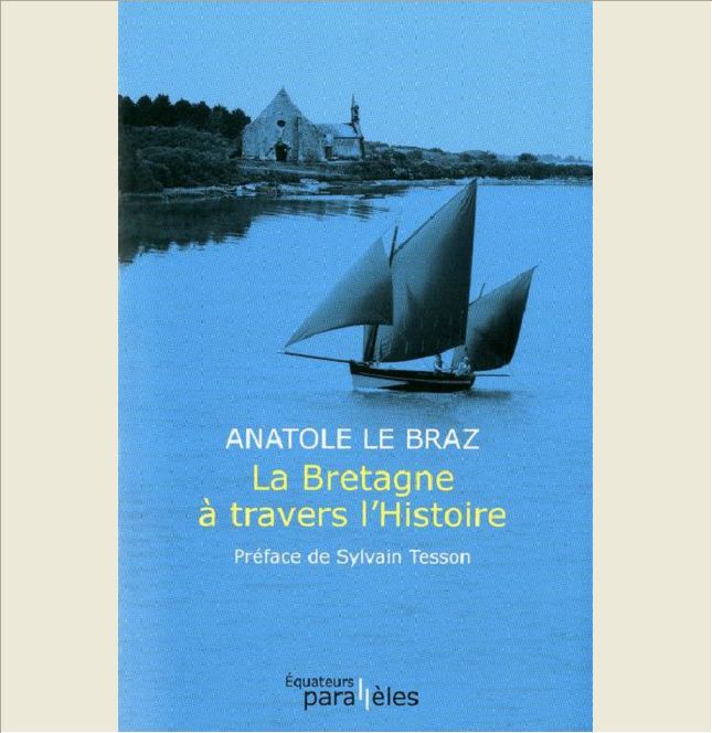 LA BRETAGNE A TRAVERS L'HISTOIRE