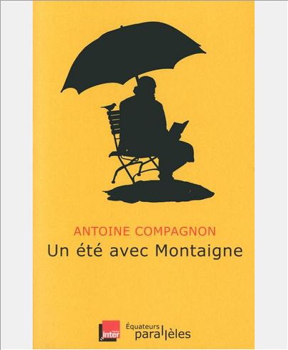 Un Ã©tÃ© avec Montaigne