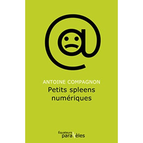 Petits spleens numÃ©riques