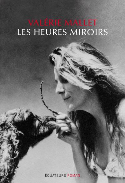 LES HEURES MIROIRS