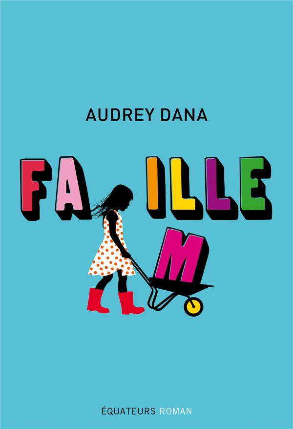 FA(M)ILLE