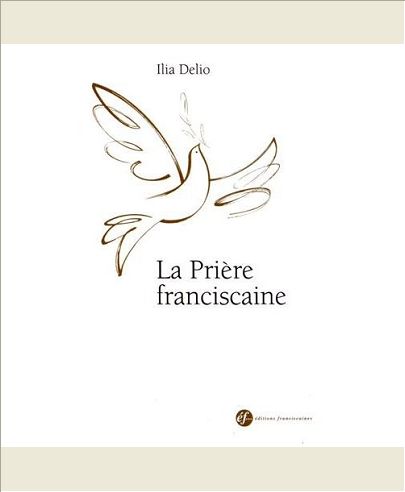 LA PRIERE FRANCISCAINE - 2