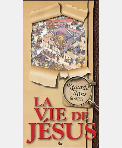 LA VIE DE JESUS