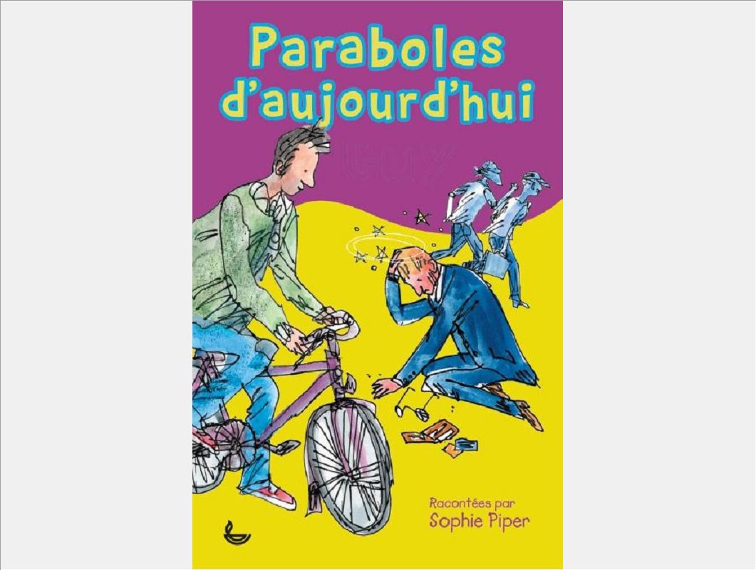 PARABOLES D'AUJOURD'HUI