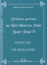 PRIERES ACTIVES AU BIEN HEUREUX PAPE JEAN-PAUL II