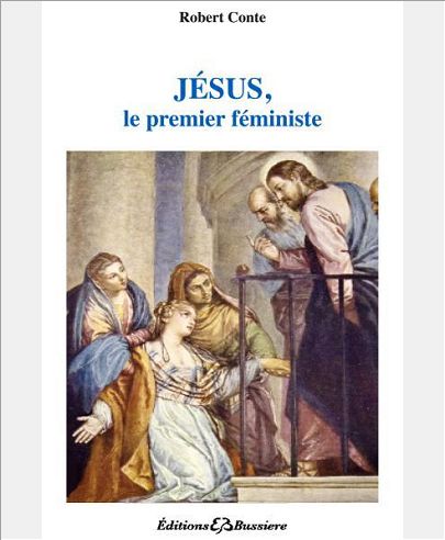 JESUS, LE PREMIER FEMINISTE