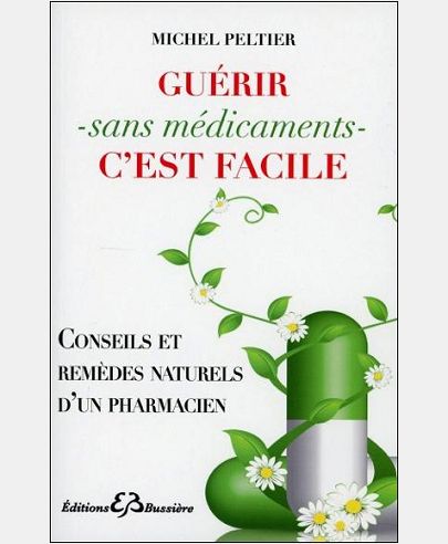 GUERIR SANS MEDICAMENTS C'EST FACILE