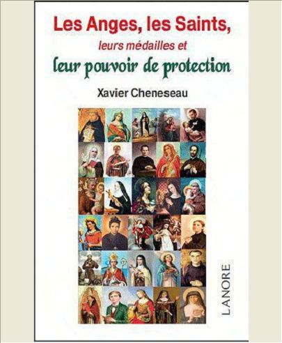 ANGES LES SAINTS LEURS MEDAILLES ET LEUR POUVOIR DE PROTECTION (LES)