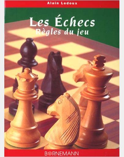 ECHECS REGLES DU JEU