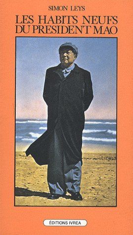 LES HABITS NEUFS DU PRESIDENT MAO