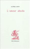 L AMOUR ABSOLU