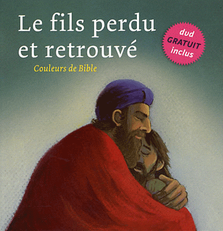 LE FILS PERDU ET RETROUVE