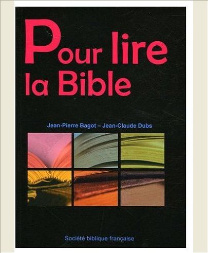 POUR LIRE LA BIBLE