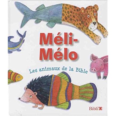 MELI-MELO LES ANIMAUX DE LA BIBLE